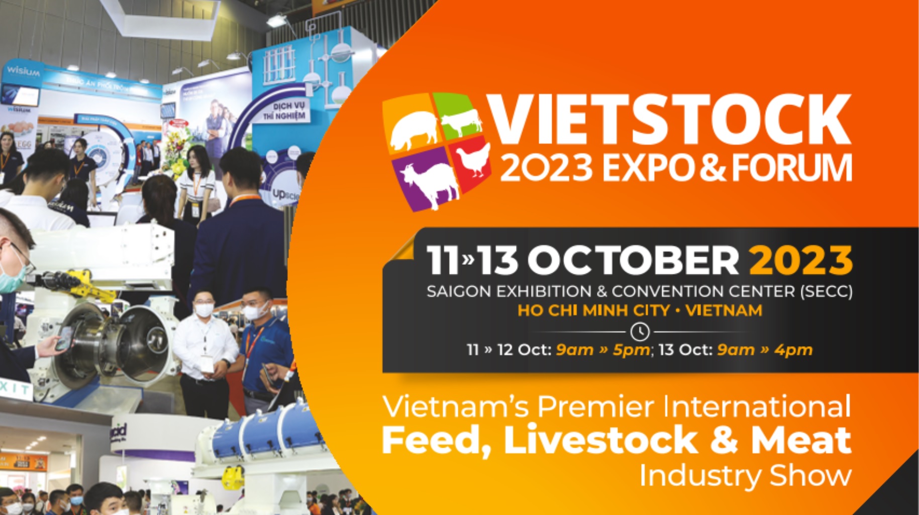 VIETSTOCK - The Vietnam’s Premier International Feed, Livestock, Aquaculture & Meat Industry Show 