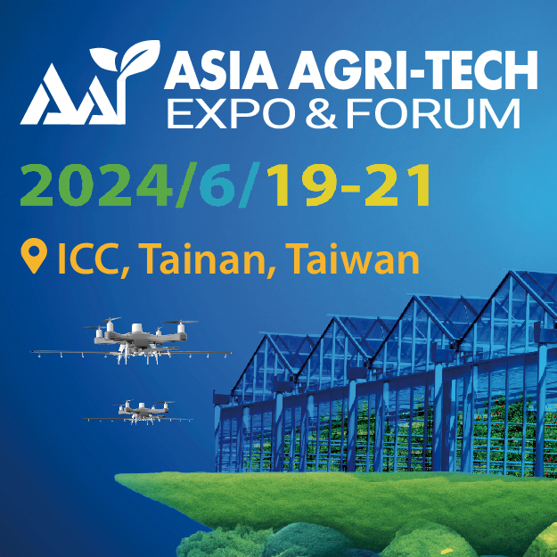 The 8 th edition of Asia Agri-Tech Expo is Moving to Tainan, the Thriving Cluster of Agriculture, Livestock, and Aquaculture Industries in Southern Taiwan