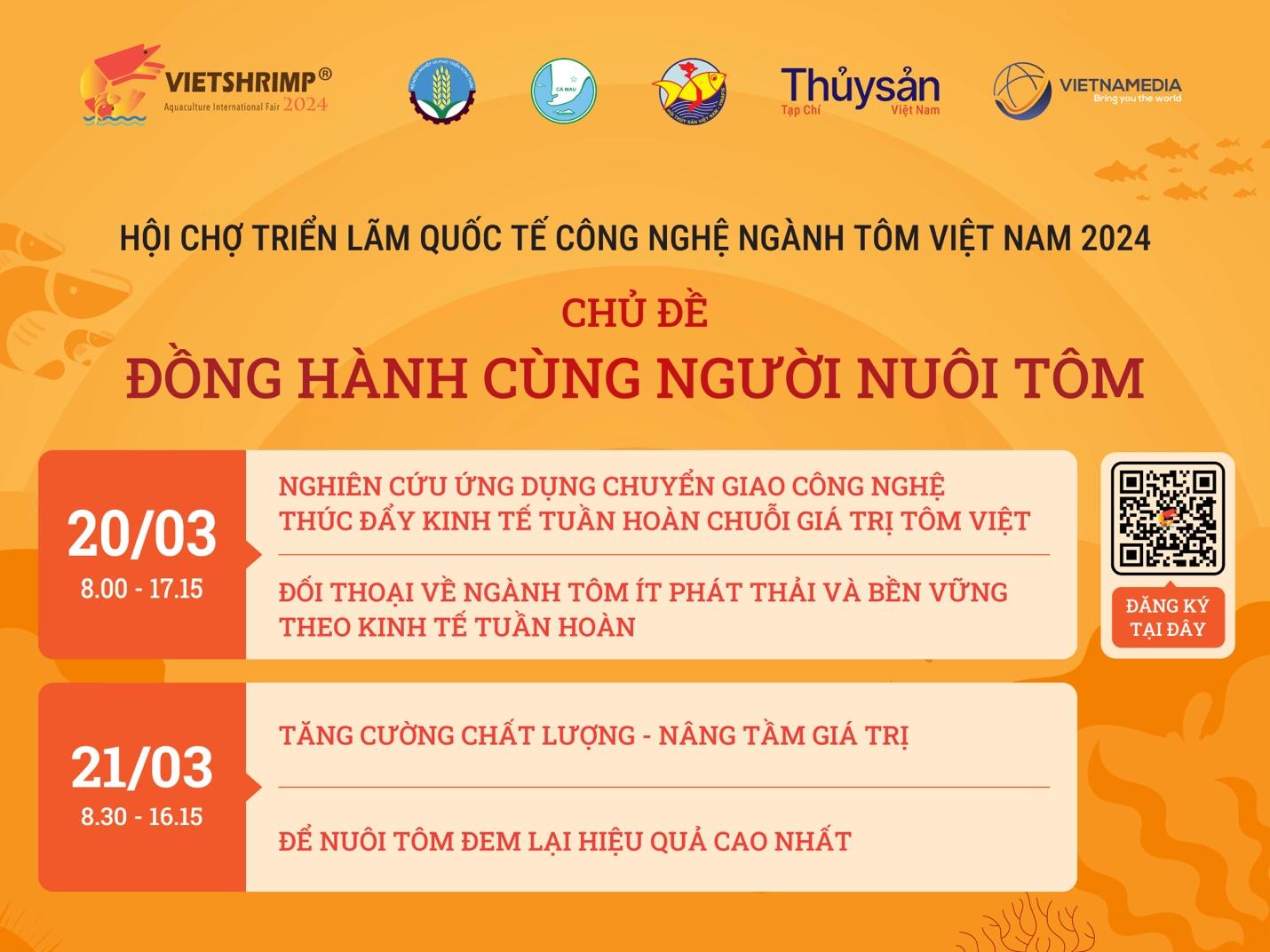 Trong các ngày từ 20 – 21 tháng 3 năm 2024, tại TP. Cà Mau sẽ diễn ra Hội thảo quốc tế Vietshrimp 2024 với sự tham gia của Cục Thuỷ sản, các Hiệp hội và chuyên gia đầu ngành thuỷ sản tại Việt Nam và trên thế giới.